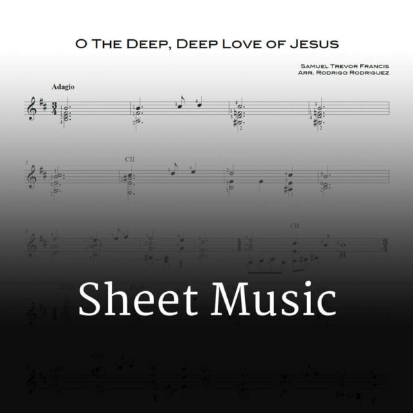 O The Deep, Deep Love of Jesus